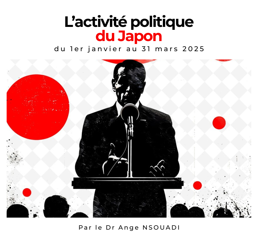 L’ACTIVITÉ POLITIQUE DU JAPON
